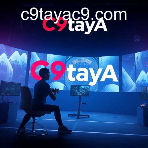 The Rise of c9taya in Interactive Gaming